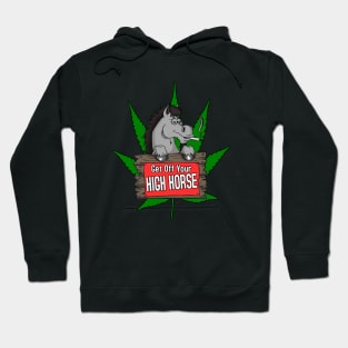 Get off your High Horse Hoodie